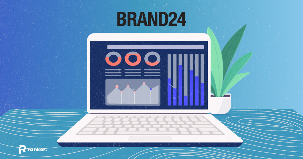 Brand24 ¿Qué es y para qué sirve en marketing digital (2021)